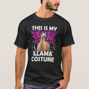 THIS IS MY LLAMA COSTUME Halloween Llama Lazy Cos T-Shirt