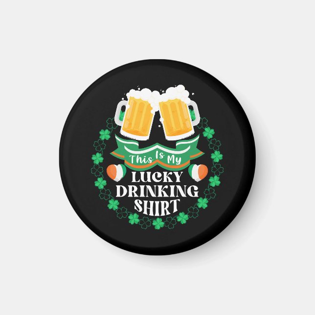 This Is My Lucky Drinking Beer St. Patrick's Day Magnet (Front)