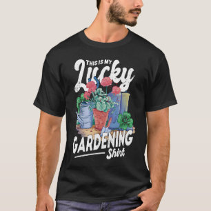 This is my lucky gardening Gardener T-Shirt