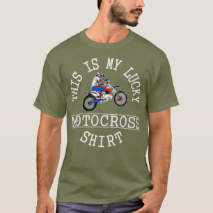 This is My Lucky Motocross Funny Saying Biker T-Shirt