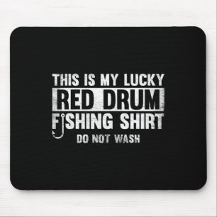 This Is My Lucky Red Drum Fishing Gift  Mouse Pad