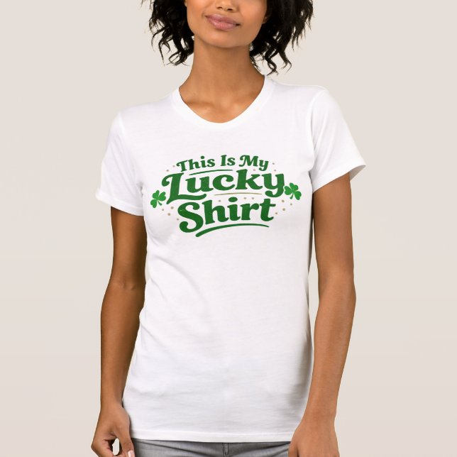 This Is My Lucky Shirt Funny St. Patrick's Day Ret (Front)