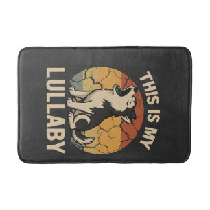 This Is My Lullaby- Husky Bath Mat