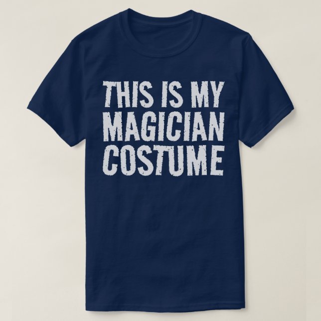 This is my Magician Costume T-Shirt (Design Front)