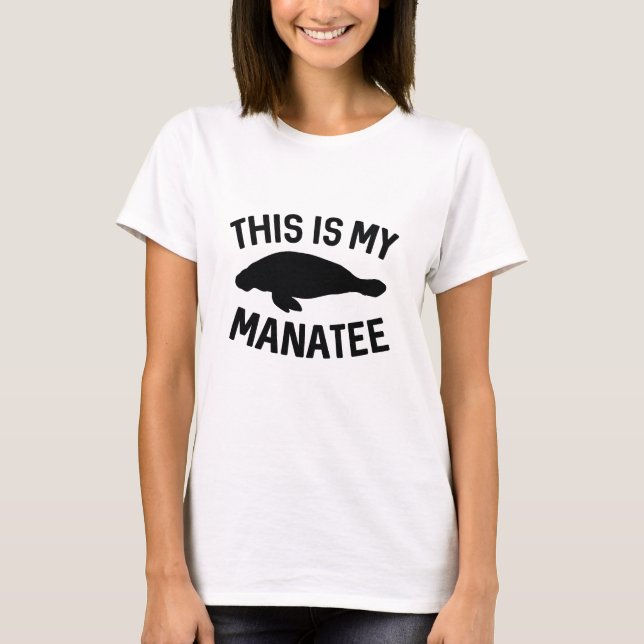 This Is My Manatee T-Shirt (Front)