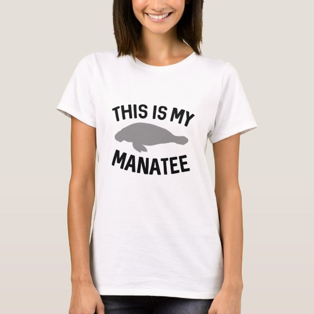 This Is My Manatee T-Shirt (Front)