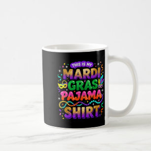 This Is My Mardi Gras Pajama Party Design Coffee Mug
