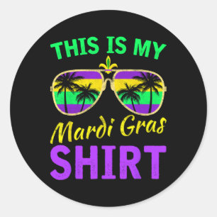 This Is My Mardi Gras Shirt For Men Women Boy Girl Classic Round Sticker