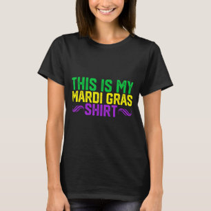 This Is My Mardi Gras Shirt Funny Mardi Gras Outfi