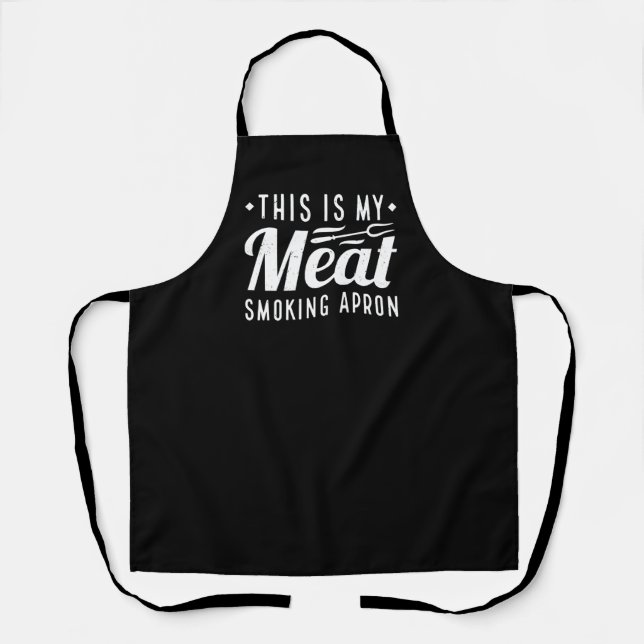 This Is My Meat Smoking Apron (Front)