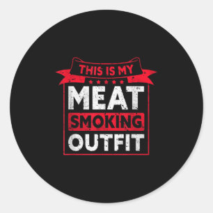 This Is My Meat Smoking Outfit Barbecue Meat Grill Classic Round Sticker