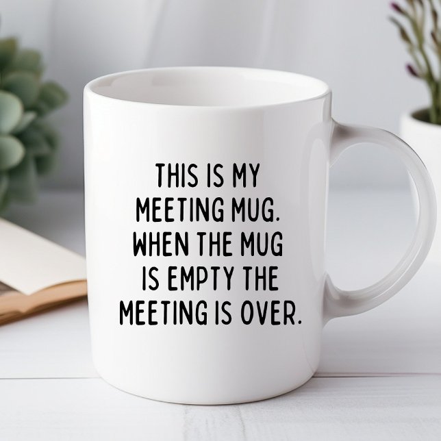 This Is My Meeting Mug Funny Office Mug (Creator Uploaded)