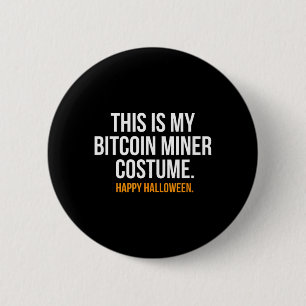 This Is My Miner Costume Funny Halloween 6 Cm Round Badge
