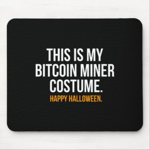 This Is My Miner Costume Funny Halloween Mouse Pad
