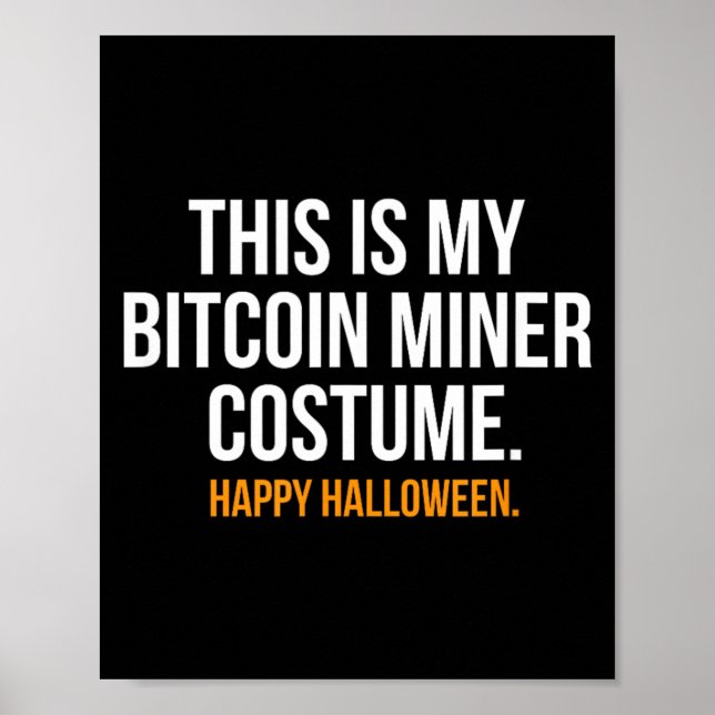 This Is My Miner Costume Funny Halloween Poster (Front)