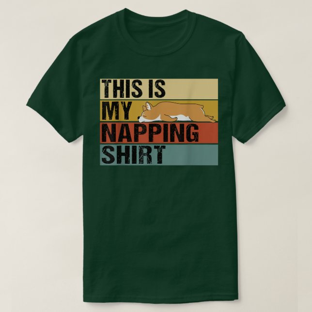 This Is My NappingFunny Corgi Sleeping  T-Shirt (Design Front)