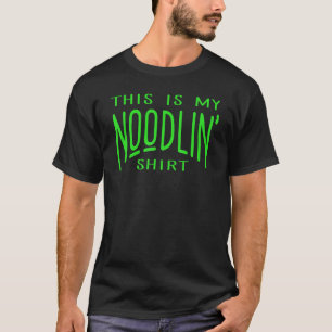 This is my Noodlinu2019 Catfish Noodling T-Shirt