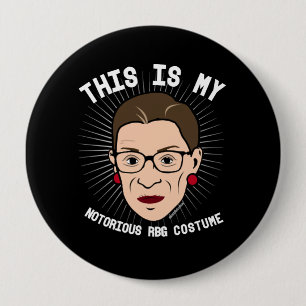 This is my Notorious RBG Costume - white -- Electi 10 Cm Round Badge