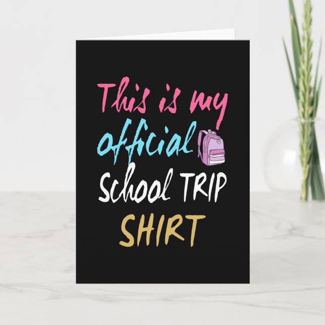 This is my official School Trip Shirt Card (Front)