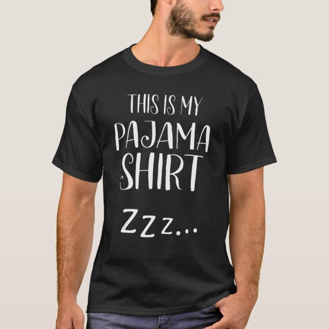 This Is My Pajama   Sleepover T-Shirt (Front)