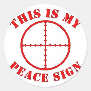 This Is My Peace Sign  Sniper Scope Classic Round Sticker
