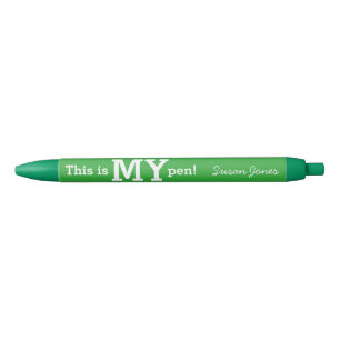 This is MY pen unique and funny office gift green