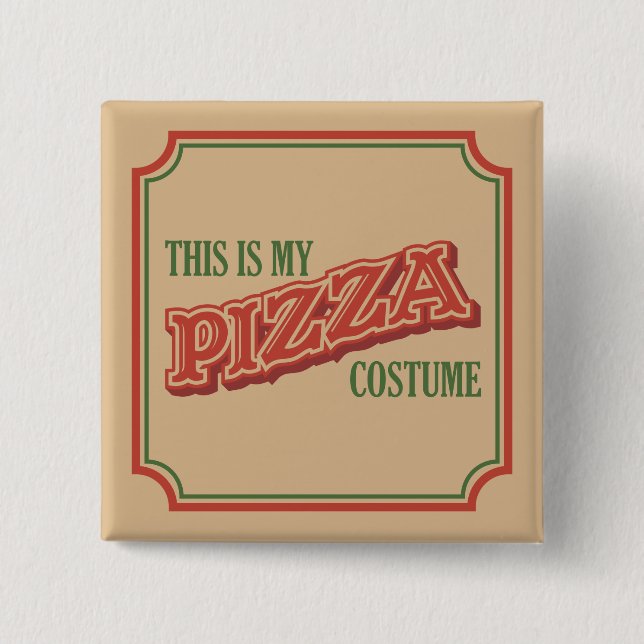 This Is My Pizza Costume - Easy Lazy Halloween  15 Cm Square Badge (Front)