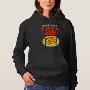 This Is My Pizza Food Foodie 1 Hoodie