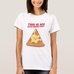 This Is My Pizza Making Shirt 