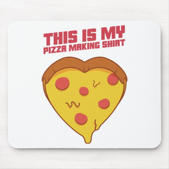 This Is My Pizza Making Shirt Heart Mouse Pad (Front)