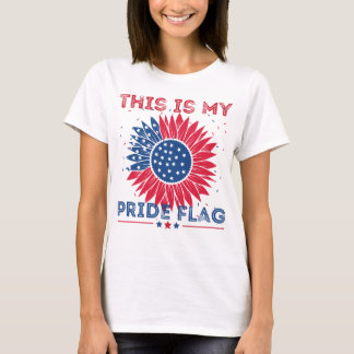 This Is My Pride Flag Freedom American 4th Of July T-Shirt