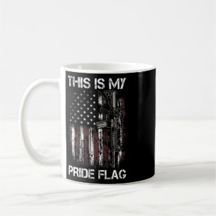 This Is My Pride Flag Gun Usa American 4th Of July Coffee Mug