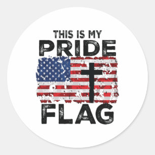 This Is My Pride Flag Jesus Cross Usa American 4th Classic Round Sticker