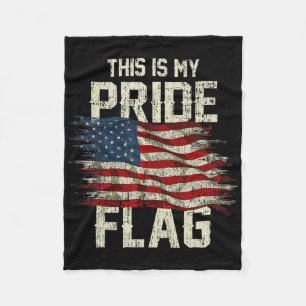 This Is My Pride Flag Usa American 4th Of July Pat Fleece Blanket