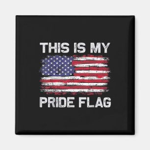 This Is My Pride Flag Usa American 4th Of July Pat Magnet