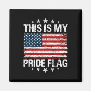 This Is My Pride Flag Usa American 4th Of July Pat Magnet