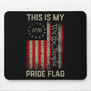 This Is My Pride Flag Usa American 4th Of July Pat Mouse Pad