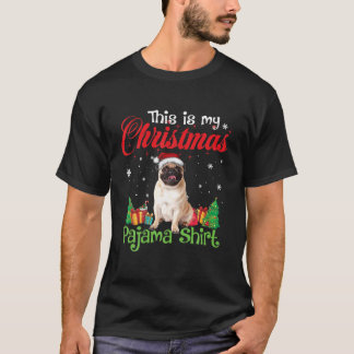 This Is My Pug Christmas Pajama Funny Pug Dog Love T-Shirt