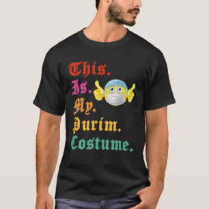 This Is My Purim Costume Funny Jewish Face Mask T-Shirt