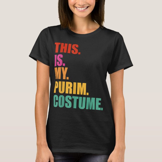 This is my Purim Costume funny Jewish T-Shirt (Front)