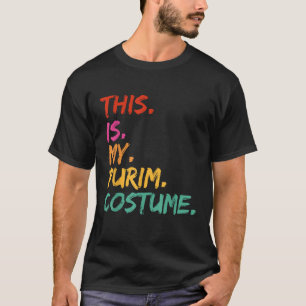 This is my Purim Costume funny  T-Shirt