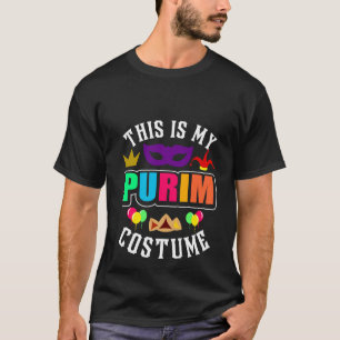 This Is My Purim Costume  Jewish Happy Purim T-Shirt