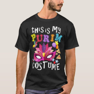 This Is My Purim Costume Jewish Purim Gift Sweatsh T-Shirt