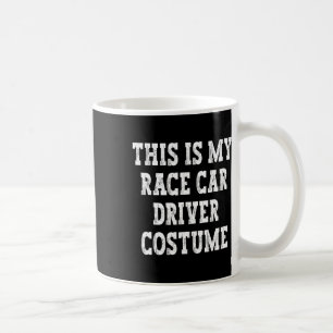 This Is My Race Car Driver Halloween Costume Funny Coffee Mug