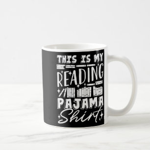 This Is My Reading Pajama Bedtime Reading Funny  Coffee Mug