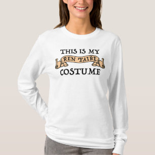 This Is My Ren Faire Costume T-Shirt