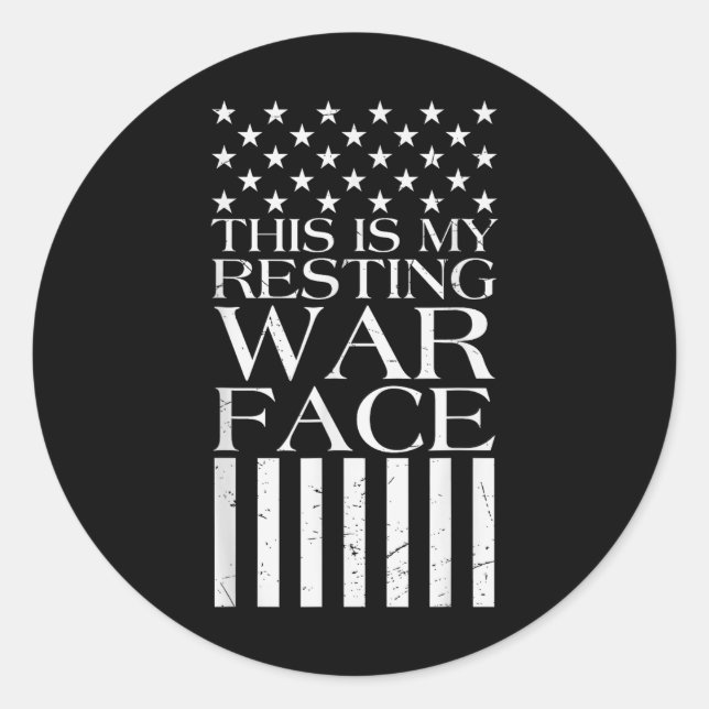 This Is My Resting War Face U.s. Flag Veteran  Classic Round Sticker (Front)