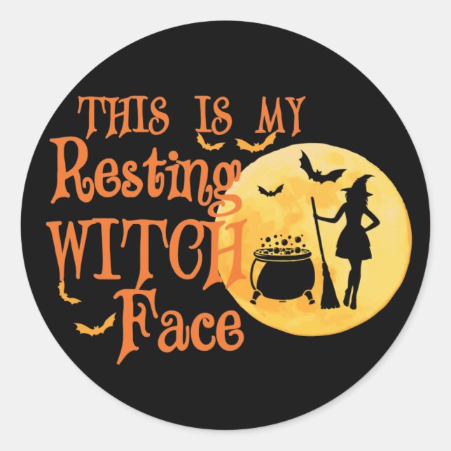 This Is My Resting Witch Face - Funny Halloween Classic Round Sticker (Front)