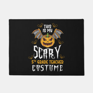 This Is My Scary 5th Grade Teacher Costume Doormat