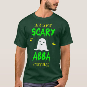 This Is My Scary Abba Costume Halloween Lazy Easy T-Shirt